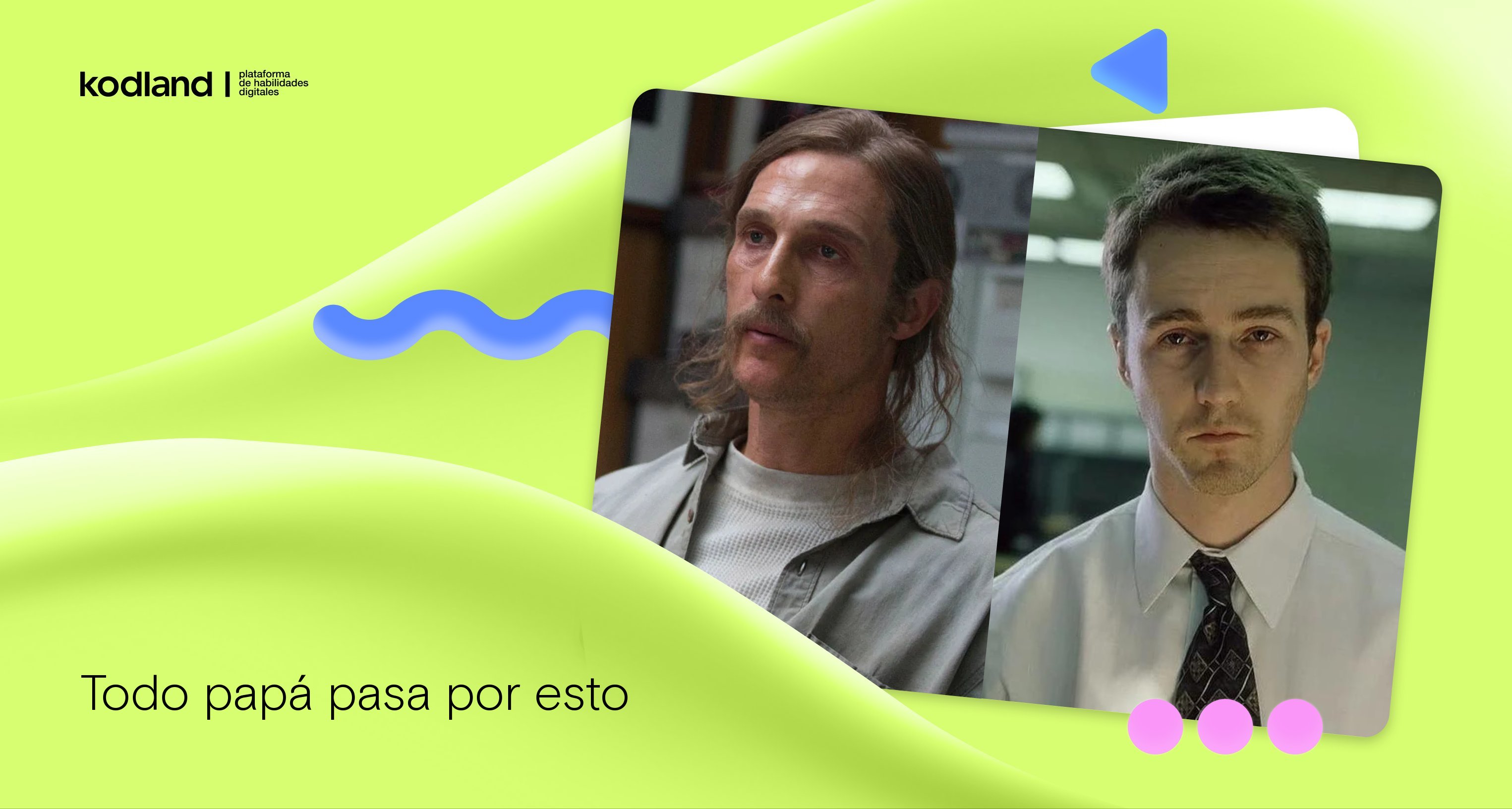 Todo papá pasa por esto